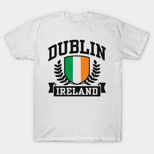 Dublin Dublin TShirt TeePublic